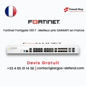 Fortigate 100F France