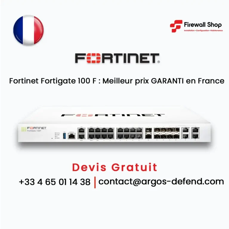 Fortigate 100F France