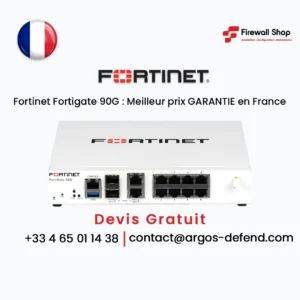 Fortigate 90G France