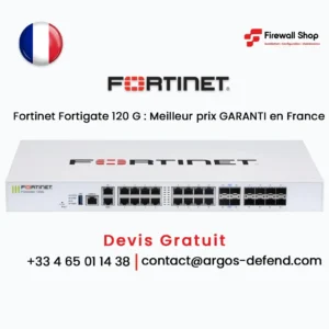 Fortigate 120G France