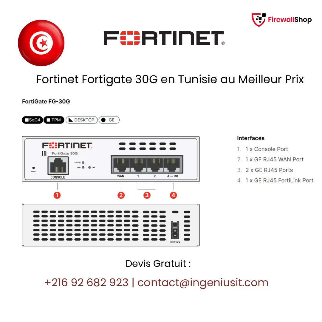 Fortinet FortiGate 30G Tunisie